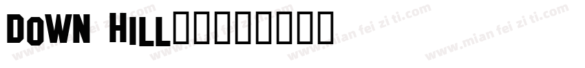 down hill字体字体转换